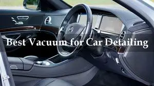 best car vacuum for auto detailing review