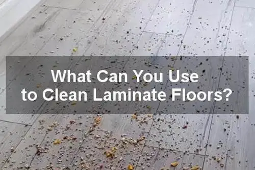 what can you use to clean laminate floors